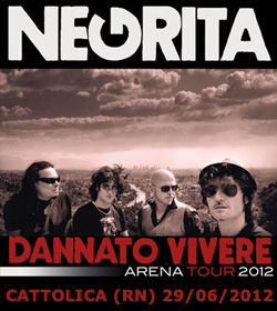 Negrita Cattolica 2012 Dannato Vivere Arena Tour