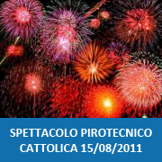 Fuochi Artificio Cattolica Ferragosto 2011